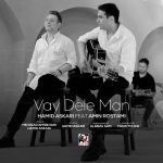 Hamid Askari – Vay Dele Man (Ft Amin Rostami)