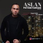 Payam Farhan – Aslan