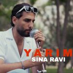 دانلود آهنگ سینا راوی به نام یاریم