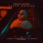 Sasan Bahram – Baghalam Kon