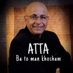 Atta – Ba To Man Khosham
