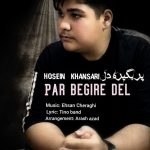 Hosein Khansari – Par Begire Del