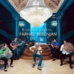 Farhad Berenjan – Bistoon Nights