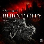 Radmen – Shahre Sookhte