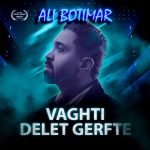 Ali Botimar – Vaghti Delet Gerefte