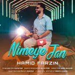 Hamid Farzin – Nimeye Jan