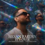 Hesan Fardin – its Over