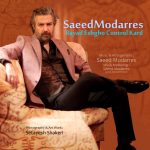 Saeed Modarres – Bayad Eshgho Control Kard (Remix)