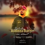 Alireza Barzin – Baladam Toro