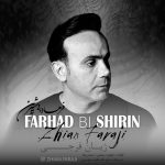 Zhian Faraji – Farhad Bi Shirin