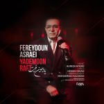 Fereydoun Asraei – Yademoon Raft
