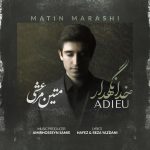 Matin Marashi – Adieu