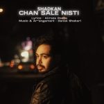 Shadkan – Chand Sale Nisti
