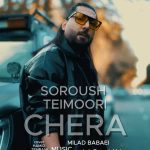 Soroush Teimoori – Chera
