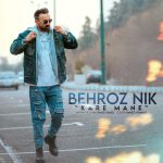 Behroz Nik – Kare Mane