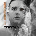 آهنگ علی احمدیانی طوفان / لینک مستقیم MP3