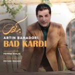Artin Bahadori – Bad Kardi